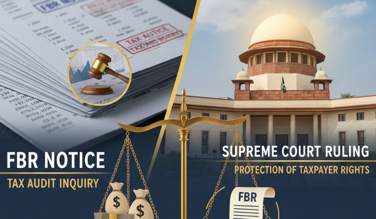 FBR Notices on Bank Statements The Supreme Court Ruling Every Taxpayer Should Know
